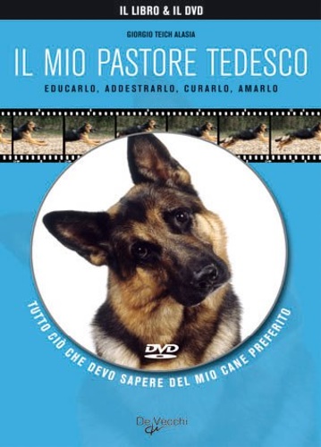 9788841283707-Il mio pastore tedesco. Con DVD.