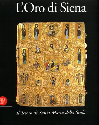 9788881181094-L'oro di Siena. Il Tesoro di Santa Maria della Scala.