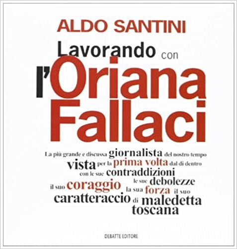 9788862970228-Lavorando con l'Oriana Fallaci.
