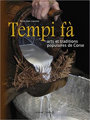 9782846982399-Tempi fà : Arts et traditions populaires de Corse.