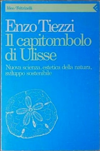 9788807090271-Il capitombolo di Ulisse. Nuova scienza, estetica della natura, sviluppo sosteni
