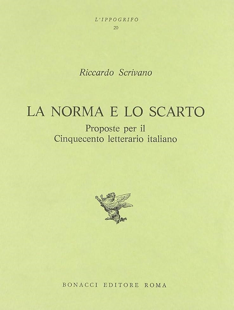9788875731267-La norma e lo scarto. Proposte per il Cinquecento letterario italiano.