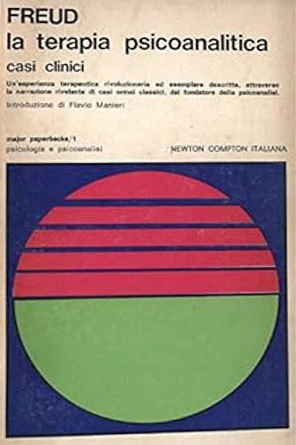 La terapia psicoanalitica. Casi clinici.