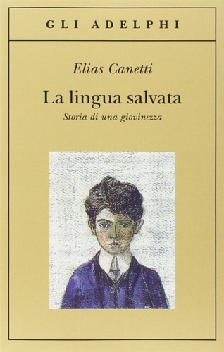 9788845908163-La lingua salvata. Storia di una giovinezza.