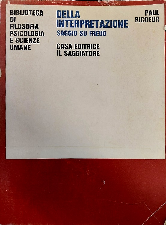 Della interpretazione. Saggio su Freud.