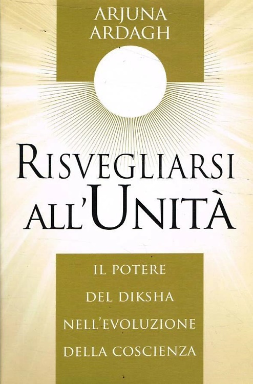 9788875079079-Risvegliarsi all'unità. Il potere del Diksha nell'evoluzione della coscienza