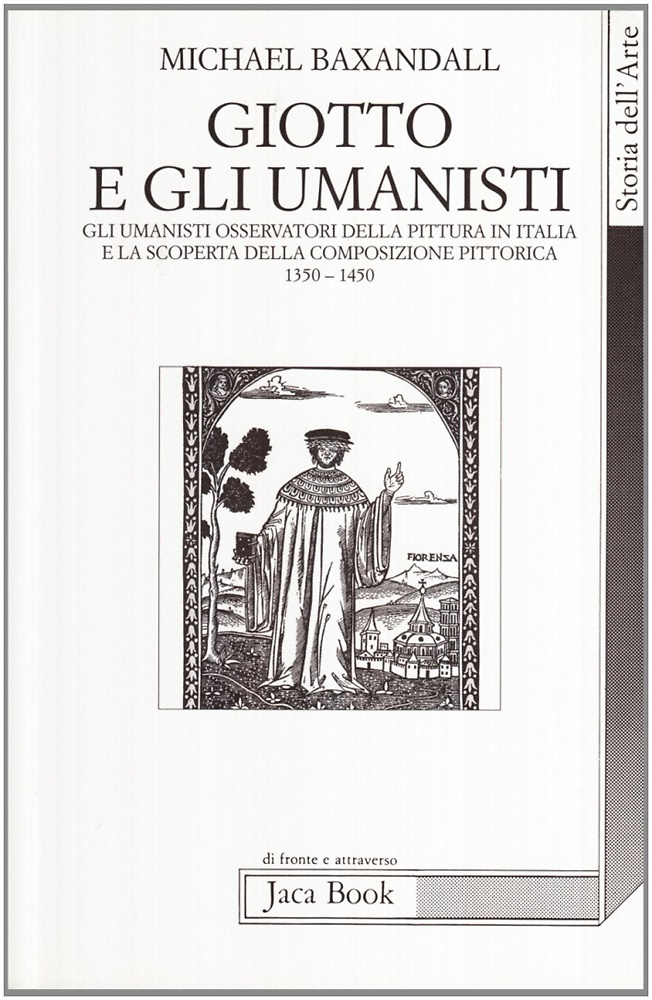 9788816403376-Giotto e gli umanisti. Gli umanisti osservatori della pittura in Italia e la sco