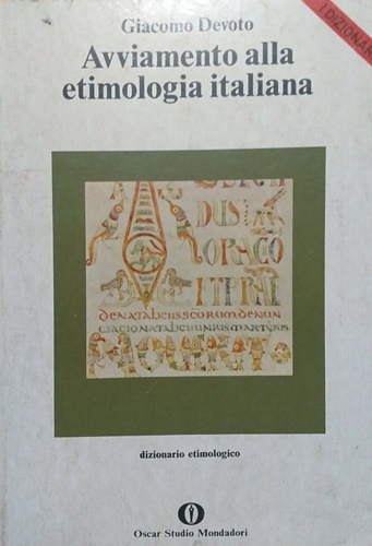 Dizionario etimologico. Avviamento alla etimologia italiana.