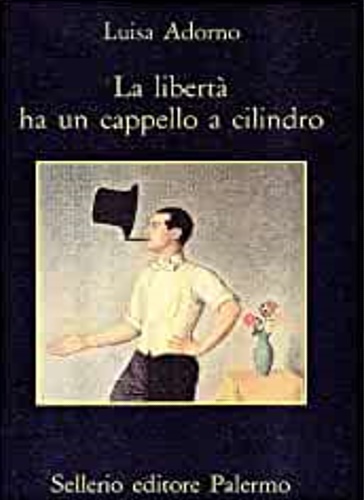 9788838909207-La libertà ha un cappello a cilindro.