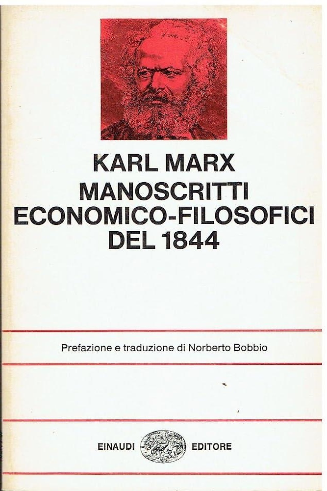 Manoscritti economico-filosofici del 1844.