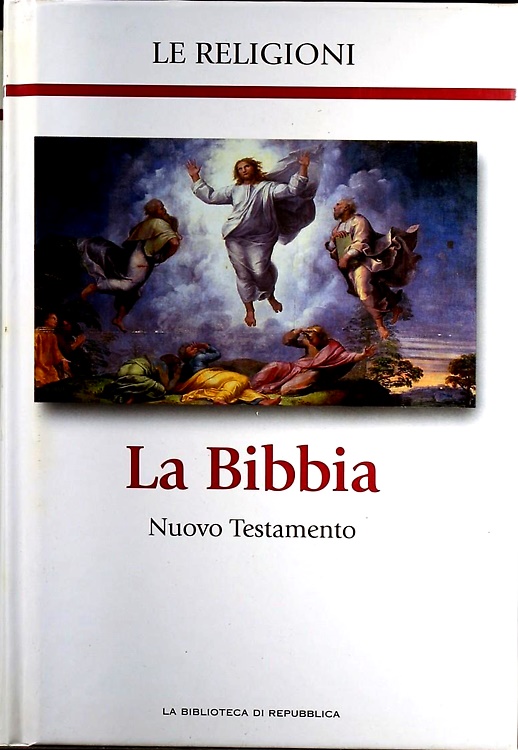 Storia delle Religioni. La Bibbia. Nuovo Testamento.