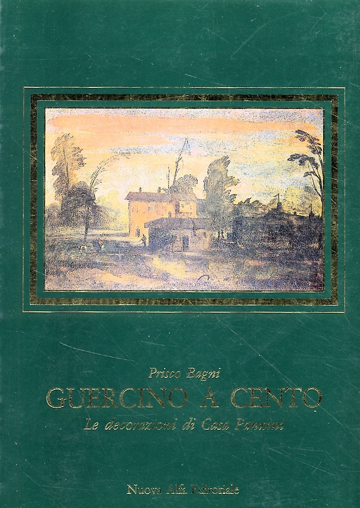 9788877792266-Guercino a Cento. Le Decorazioni di Casa Pannini.