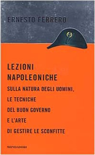 9788804510444-Lezioni napoleoniche: Sulla natura degli uomini, le tecniche del buon governo e