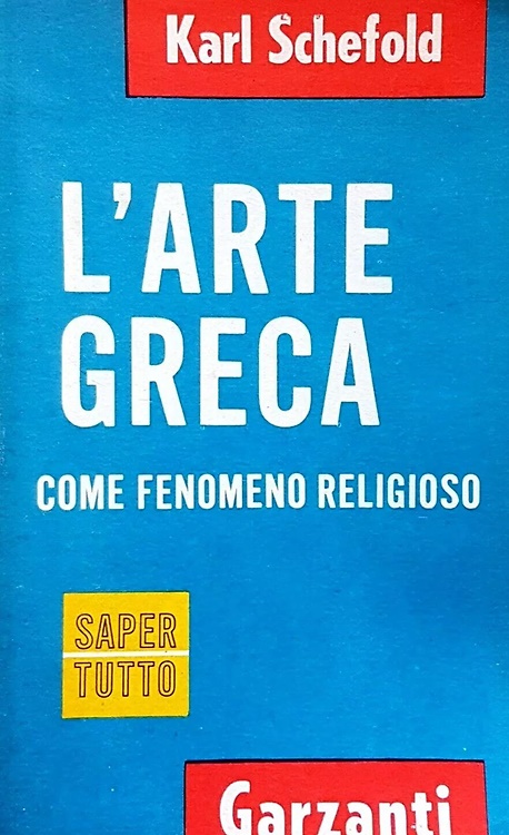 L'arte greca come fenomeno religioso.