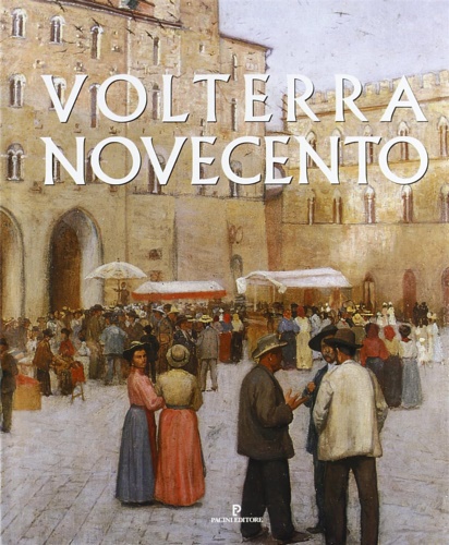 9788877812223-Volterra Novecento.