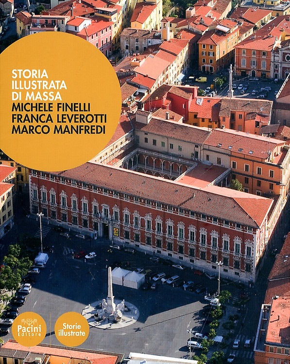 9788863152142-Storia illustrata di Massa.