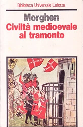 9788842030676-Civiltà medioevale al tramonto. Saggi e studi sulla crisi di un'età.