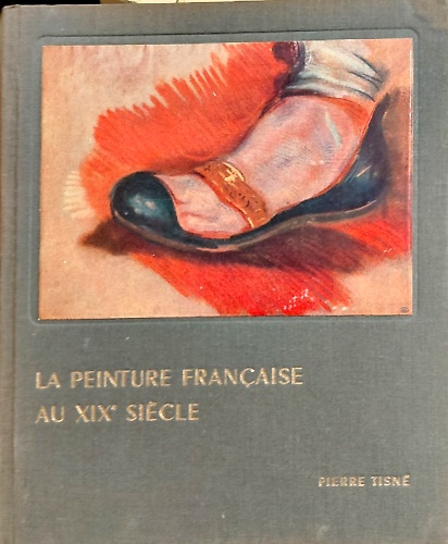 La peinture française au XIXe siècle: 1800-1870.