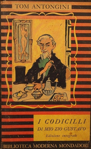 I codicilli di Mio Zio Gustavo.