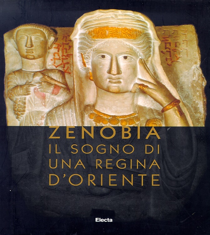 9788843598434-Zenobia. Il sogno di una regina d'Oriente.
