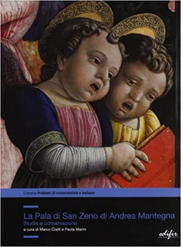 9788879704540-La pala di San Zeno di Andrea Mantegna. Studio e conservazione.