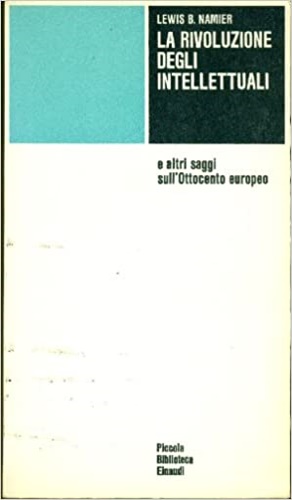 La rivoluzione degli intellettuali e altri saggi sull'ottocento europeo.