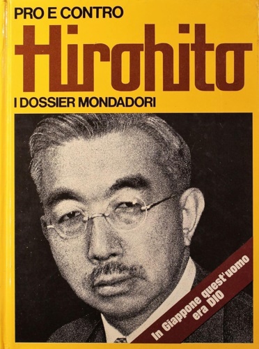 Pro e contro Hirohito.