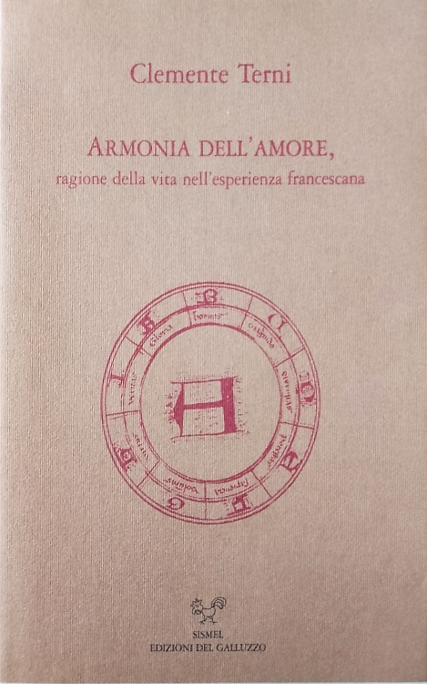 9788887027327-Armonia dell'amore, ragione della vita nell'esperienza francescana.