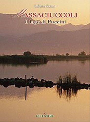 Massaciuccoli il lago di Puccini.