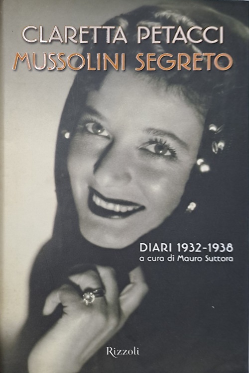 9788817037372-Mussolini segreto. Diari 1932-1938.