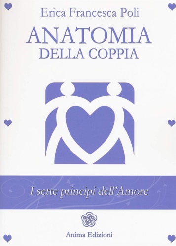 9788863653212-Anatomia della Coppia: I sette principi dell'amore.