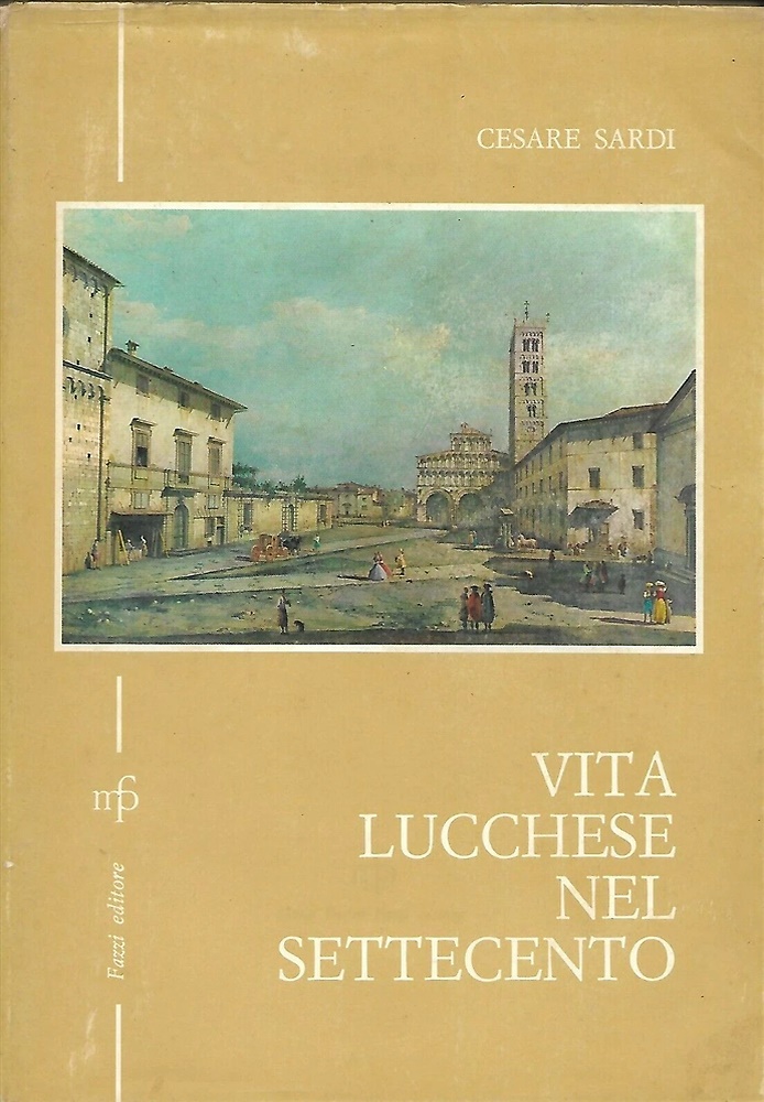 Vita lucchese nel Settecento.