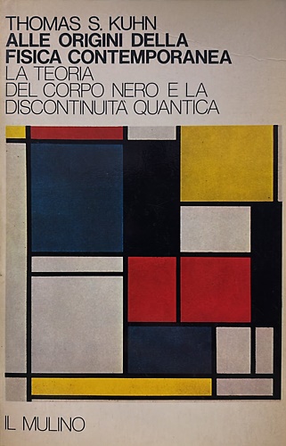 9788815209559-Alle origini della fisica contemporanea. La teoria del corpo nero e la discontin