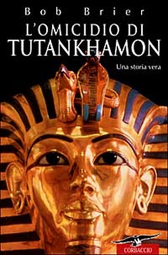 9788879723398-L'omicidio di Tutankhamon. Una storia vera.