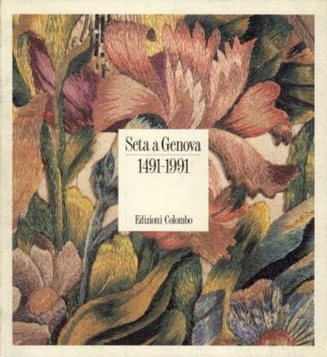 9788843536825-Seta a Genova. 1491-1991.