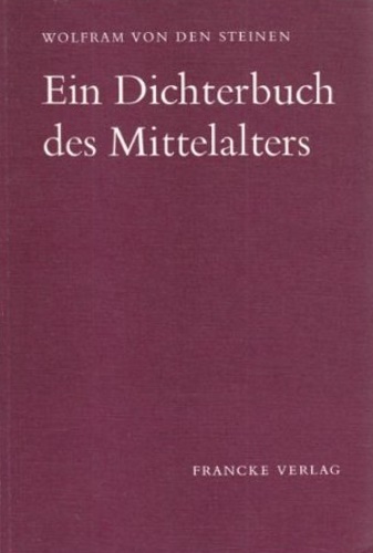 Ein Dichterbuch des Mittelalters.
