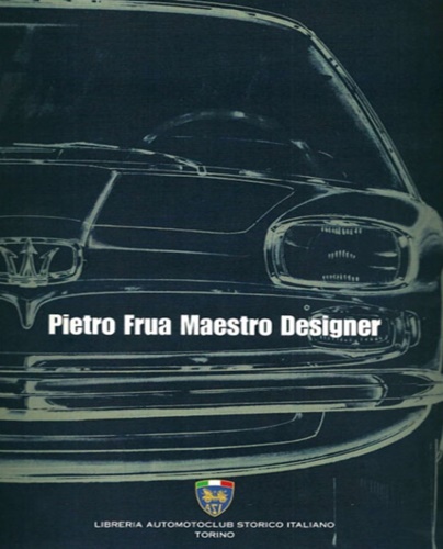 9788898344611-Pietro Frua Maestro Designer.