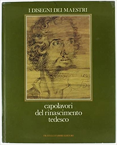 Capolavori del Rinascimento tedesco.