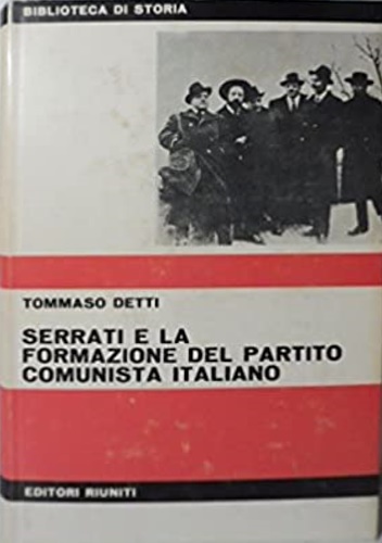 Serrati e la formazione del Partito Comunista Italiano.