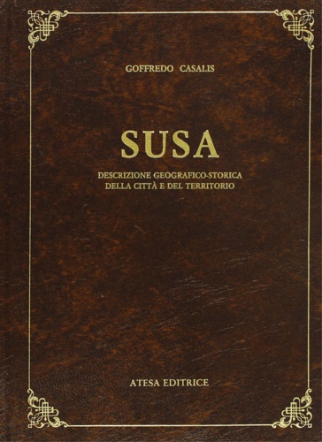 9788870371710-Susa. Descrizione geografico-storica della città e del territorio.