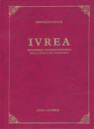 9788870371703-Ivrea. Descrizione geografico-storica della città e del territorio.