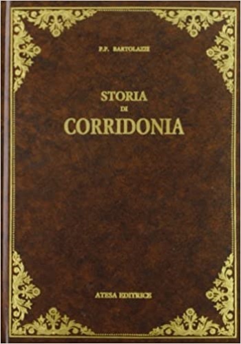 9788870371765-Storia di Corridonia. Montolmo (oggi città di Pausola) nel medio evo e nel cinqu