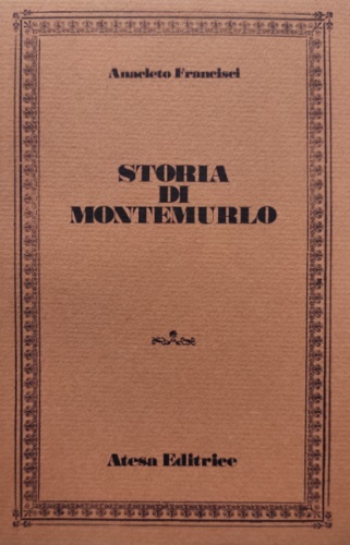 9788876225161-Storia di Montemurlo.