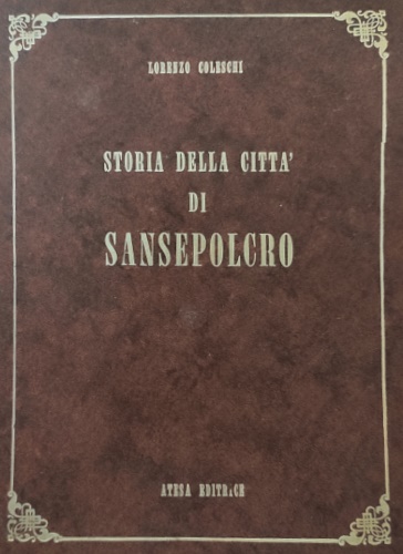 9788876225307-Storia della città di Sansepolcro.