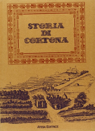 9788870372731-Storia di Cortona.