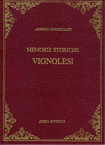 9788870371956-Memorie storiche vignolesi.