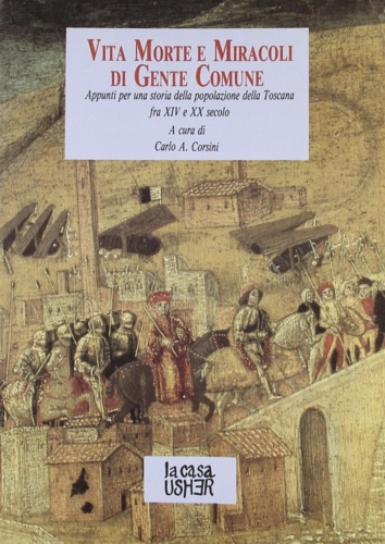 9788879281218-Vita, morte e miracoli di gente comune. Appunti per una storia della popolazione