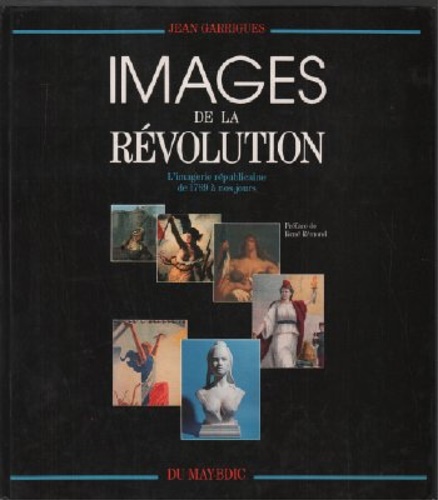9782906450288-Images de la Révolution: l'imagerie républicaine de 1789 à nos jours.