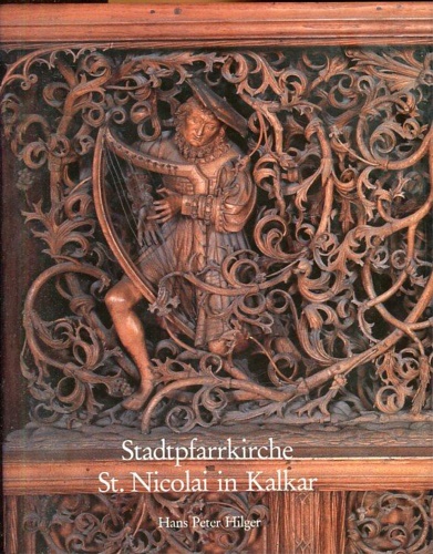 9783894131814-Stadtpfarrkirche St. Nicolai in Kalkar. Mit Beiträgen von Holger Brülls, Nobert