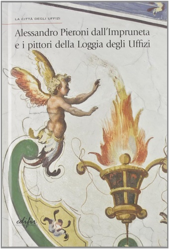 9788879705639-Alessandro Pieroni dall'Impruneta e i Pittori della Loggia degli Uffizi.